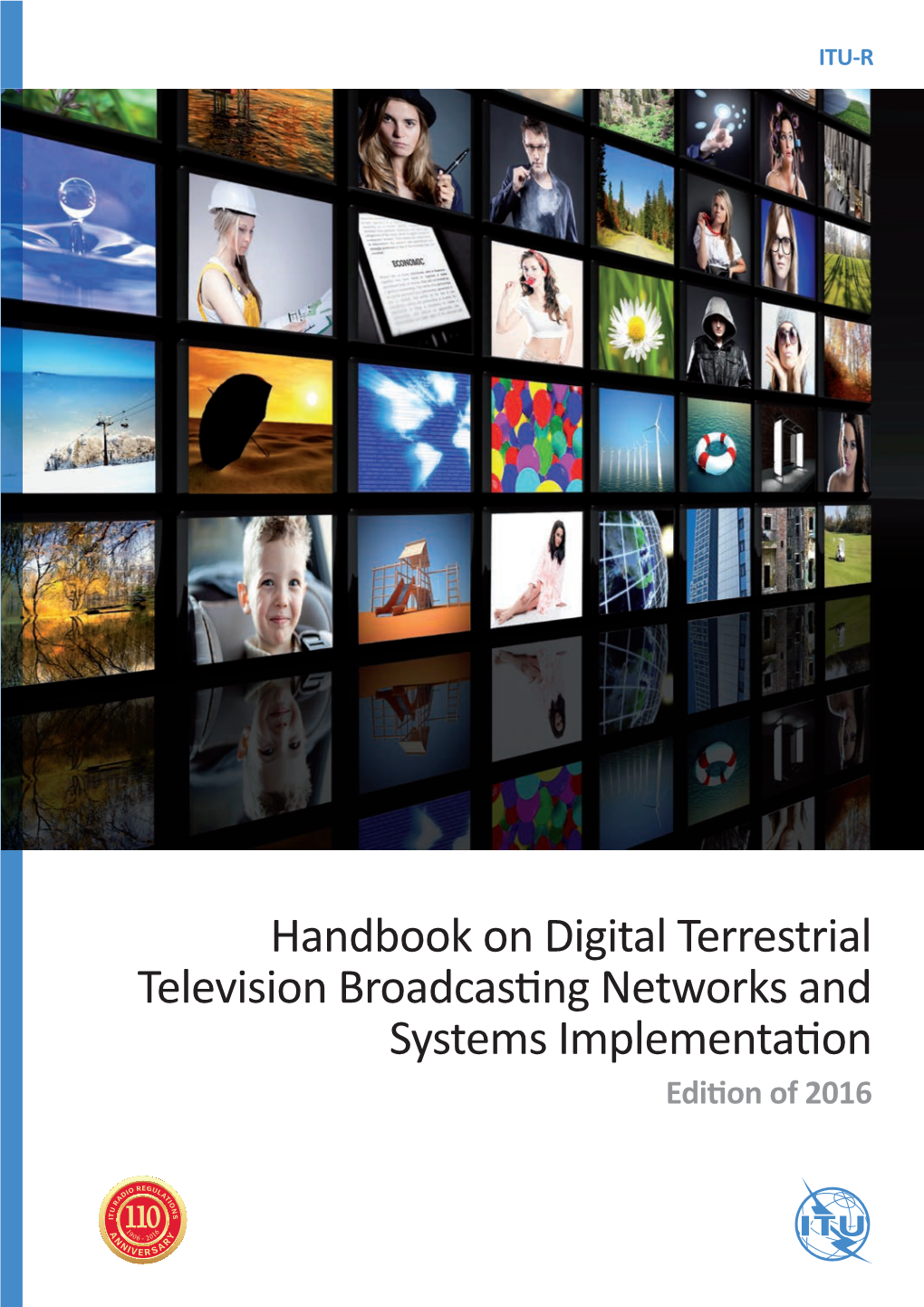 Handbook on Digital Terrestrial Television Broadcasting Networks and Systems Implementation