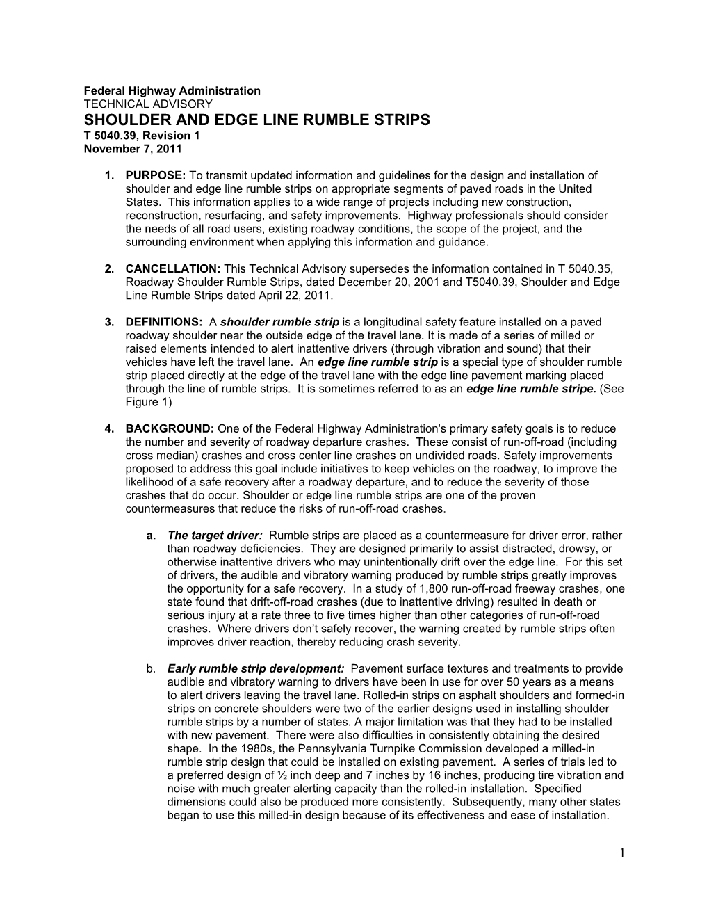 SHOULDER and EDGE LINE RUMBLE STRIPS T 5040.39, Revision 1 November 7, 2011