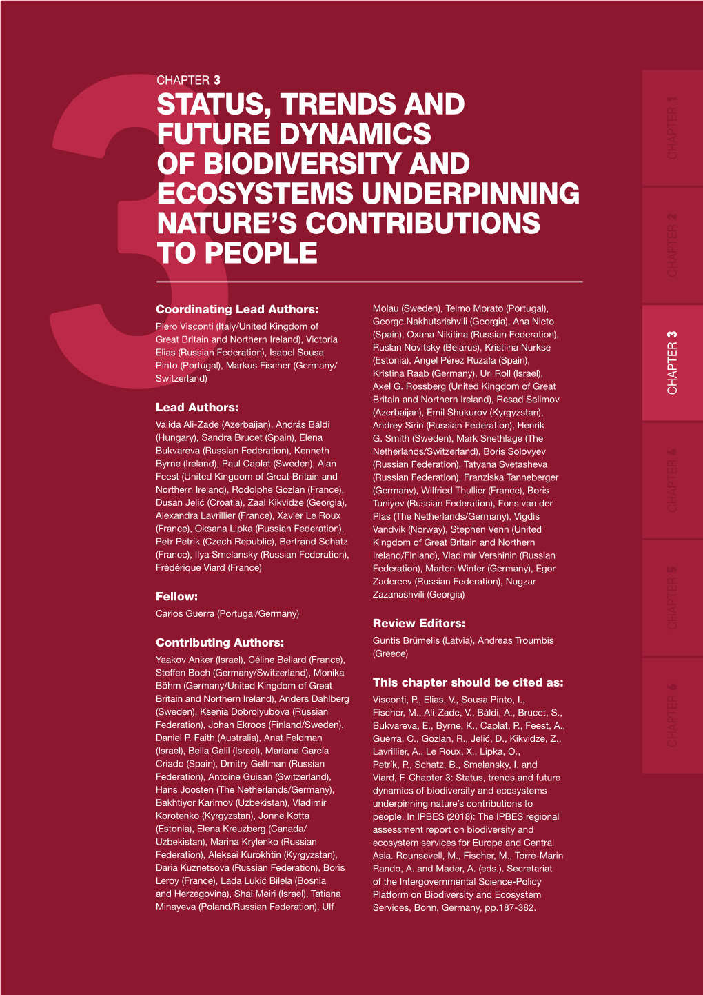 Status, Trends and Future Dynamics of Biodiversity and Ecosystems Underpinning Nature’S Contributions to People