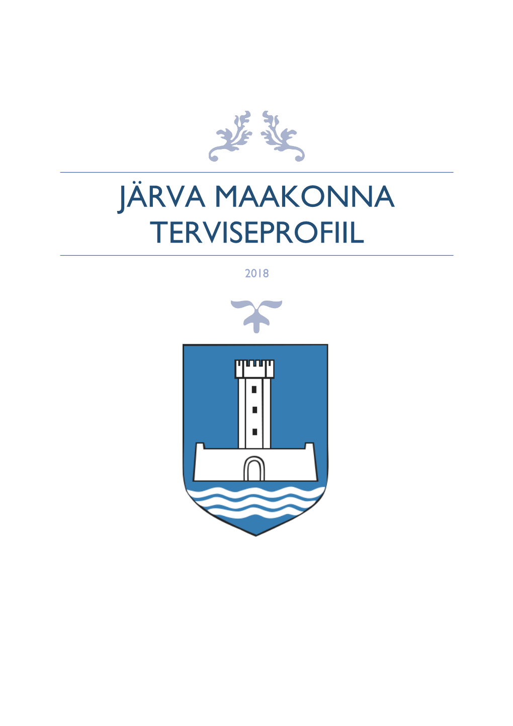 Järva Maakonna Terviseprofiil