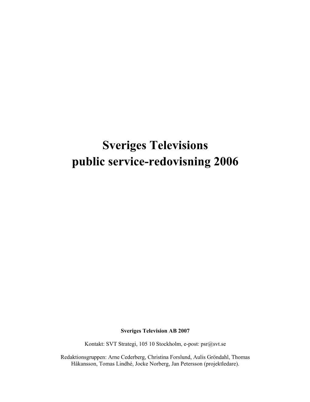 Sveriges Televisions Public Service-Redovisning 2006