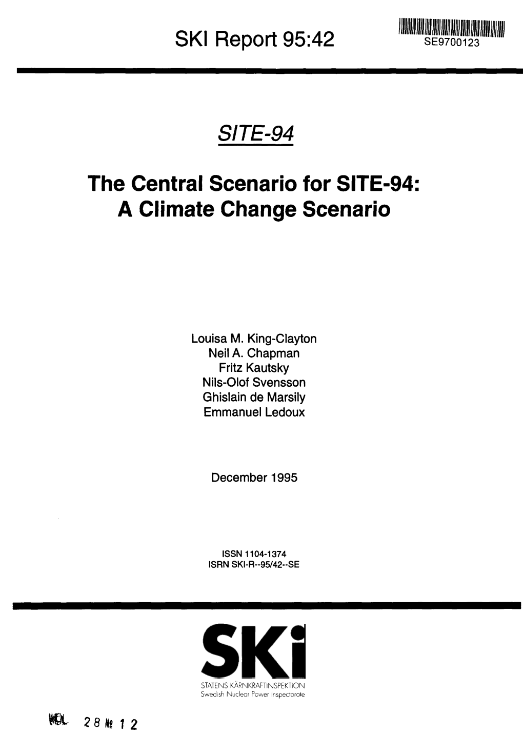 SITE-94. the Central Scenario for SITE-94: a Climate Change Scenario