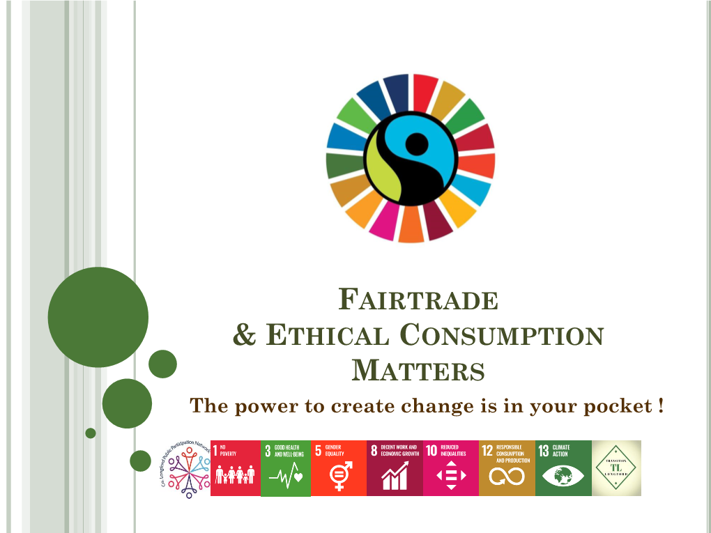 Fairtrade & Ethical Consumption Matters