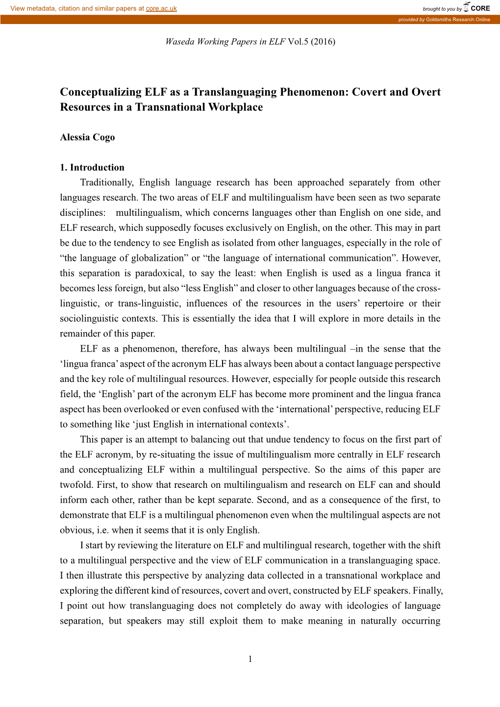 Conceptualizing ELF As a Translanguaging Phenomenon: Covert and Overt Resources in a Transnational Workplace