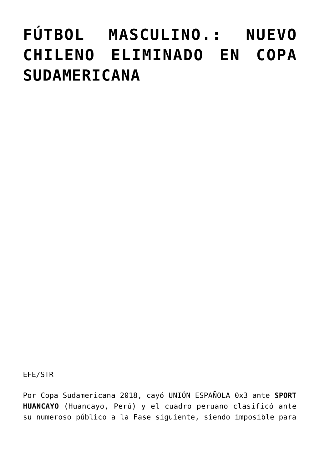 Fútbol Masculino.: Nuevo Chileno Eliminado En Copa Sudamericana,Fútbol Femenino: Fechas Para Los Sorteos Sudamericanos,Fútbol