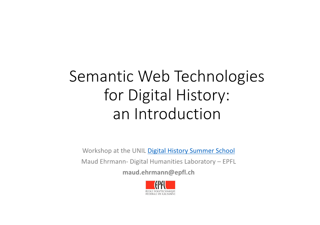 Semantic Web Technologies for Digital History: an Introduction