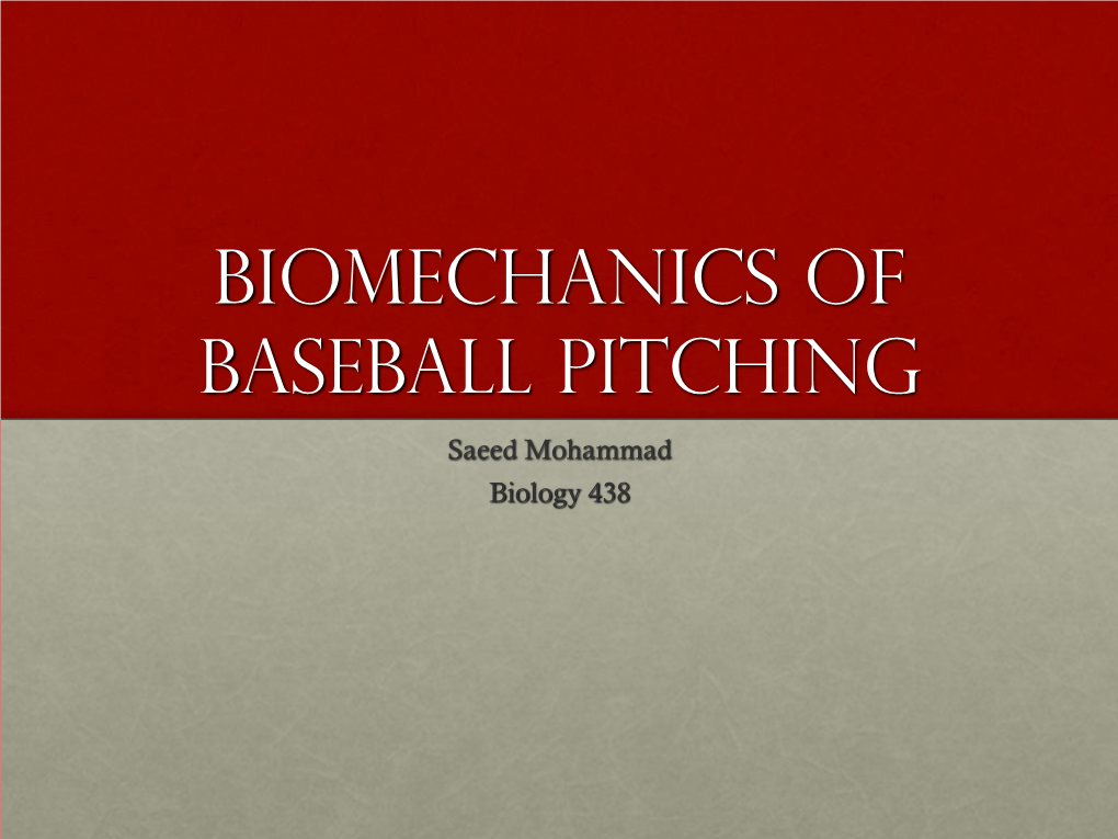 Biomechanics of Baseball Pitching