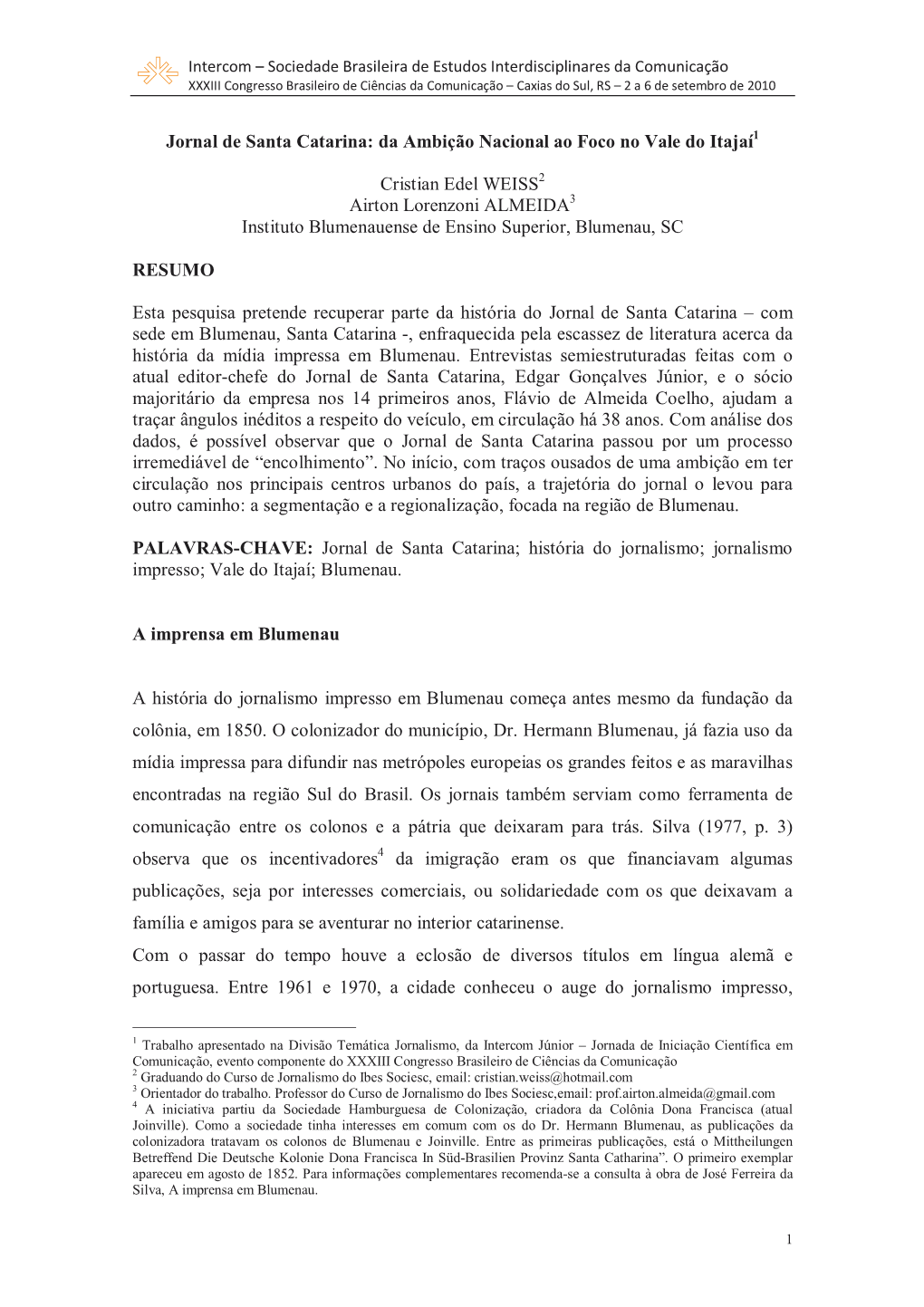 Jornal De Santa Catarina: Da Ambição Nacional Ao Foco No Vale Do Itajaí 1