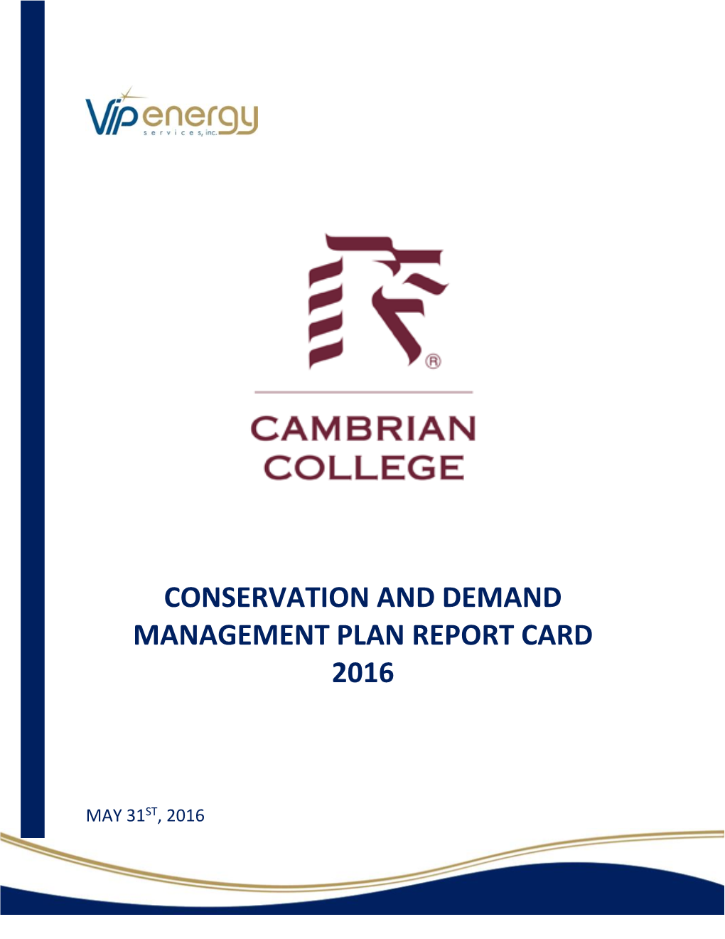 Conservation and Demand Management Plan Report Card 2016