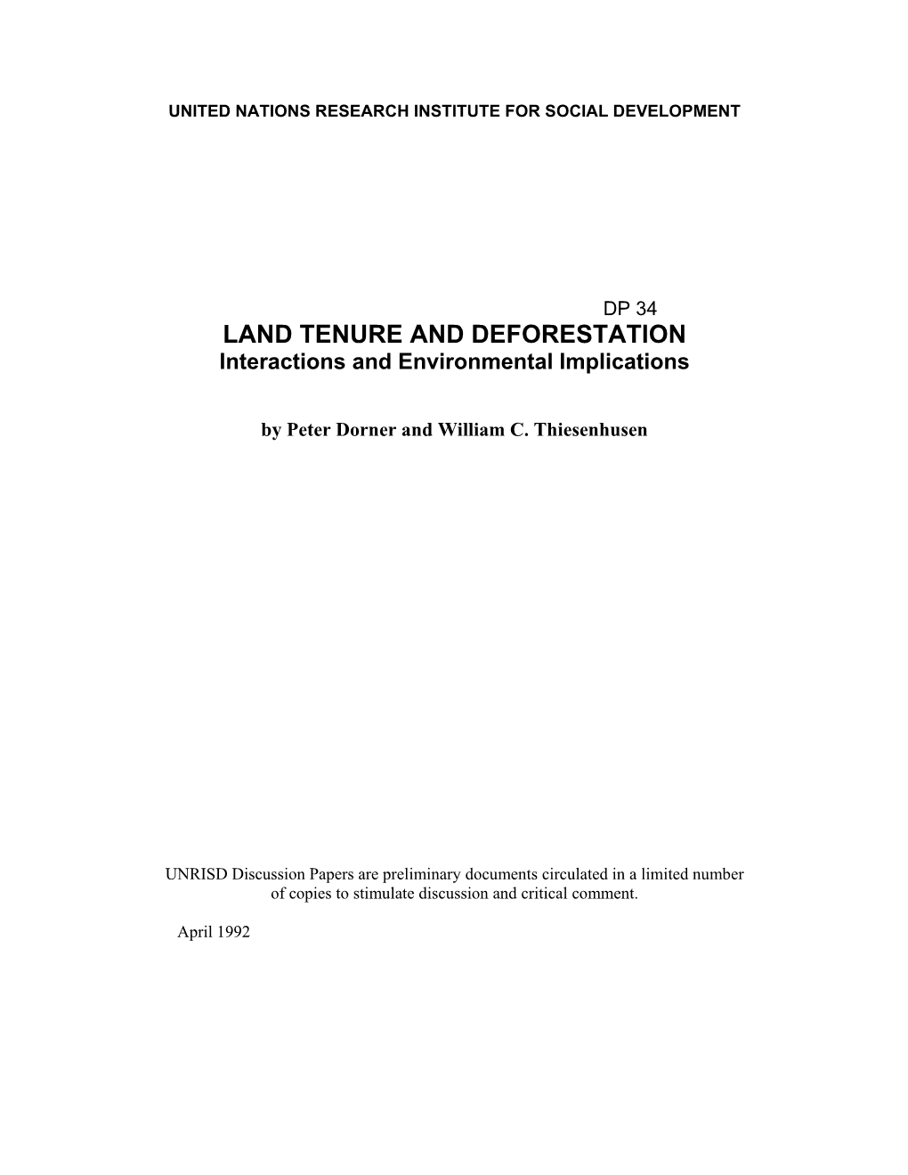 LAND TENURE and DEFORESTATION Interactions and Environmental Implications