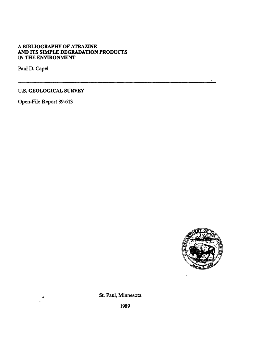 Paul D. Capel Open-File Report 89-613 St. Paul, Minnesota 1989