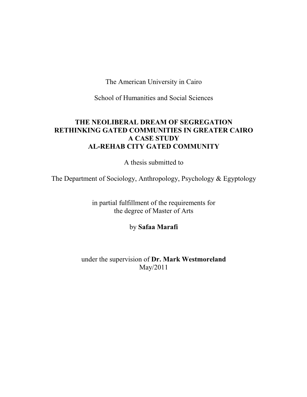 The Neoliberal Dream of Segregation: Rethinking Gated Communities In