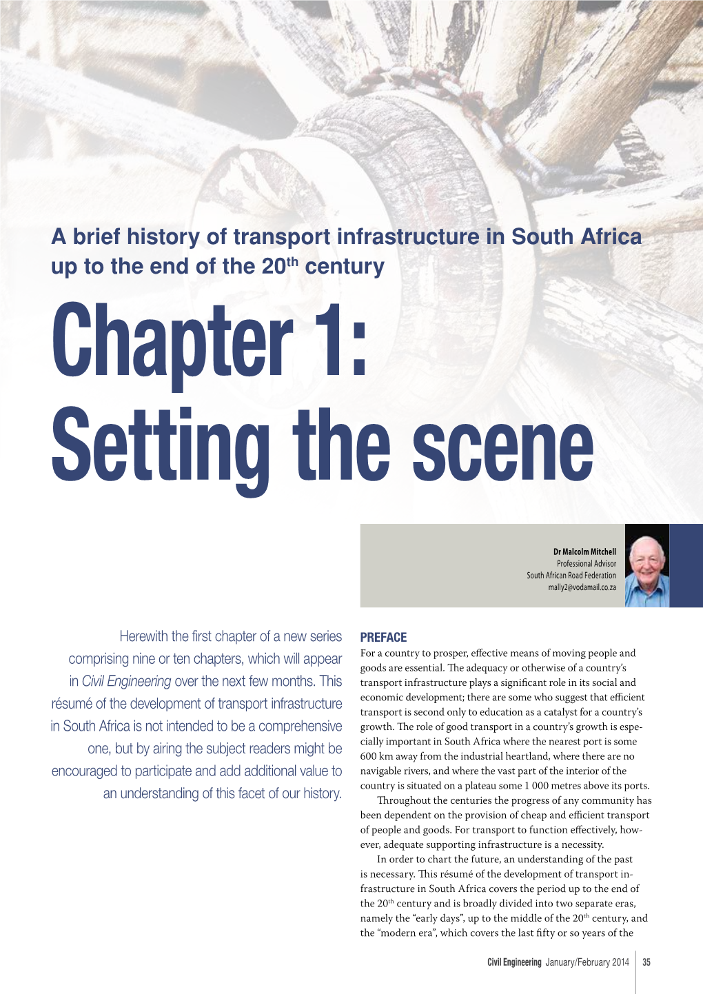 A Brief History of Transport Infrastructure in South Africa up to the End of the 20Th Century Chapter 1: Setting the Scene