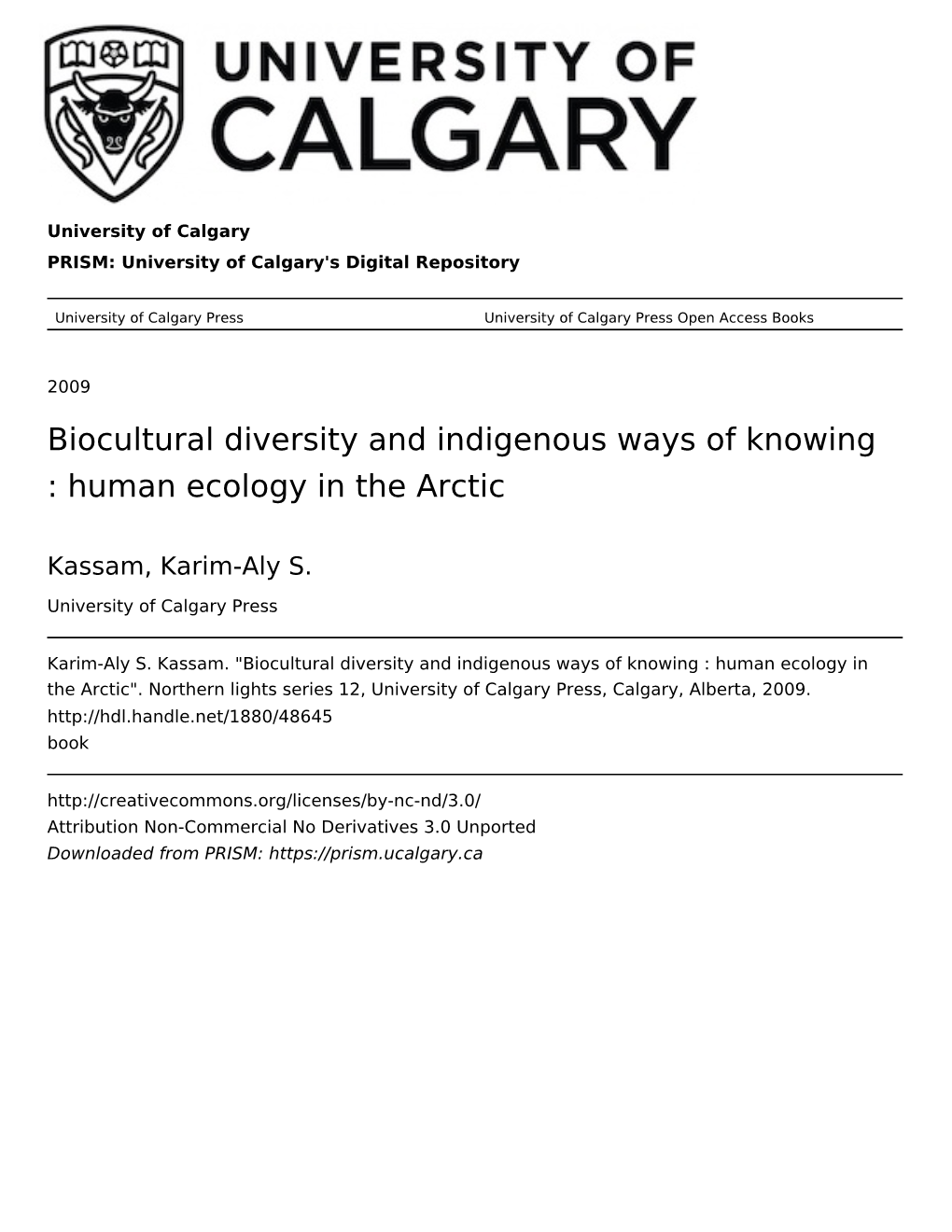 Biocultural Diversity and Indigenous Ways of Knowing : Human Ecology in the Arctic