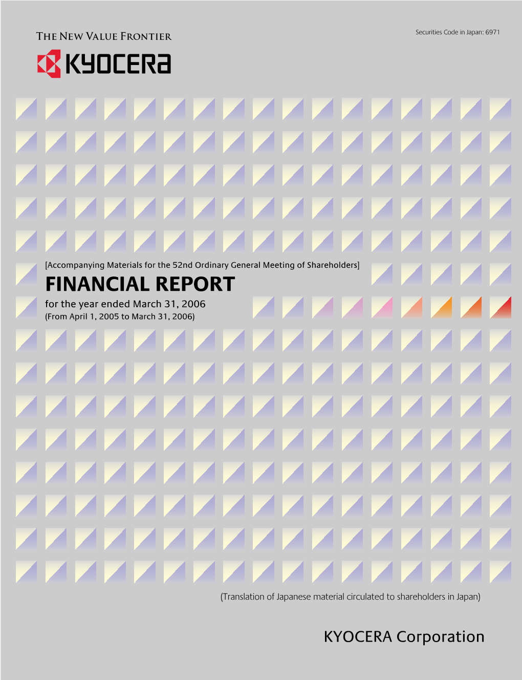 Kyocera Group Financial Report (Year Ended March 31, 2006)