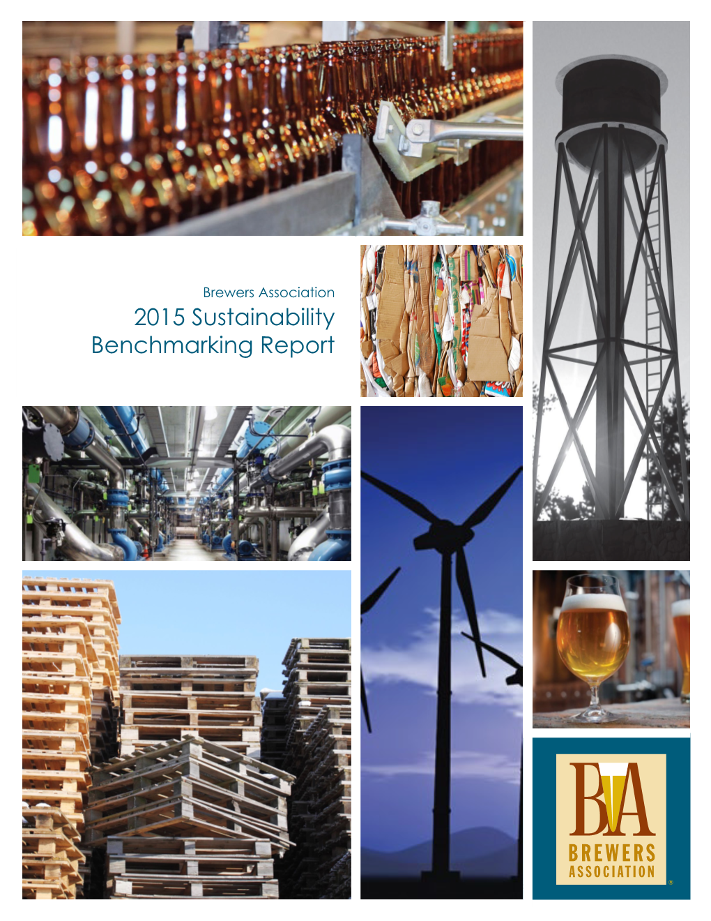 Brewers Association 2015 Sustainability Benchmarking Report