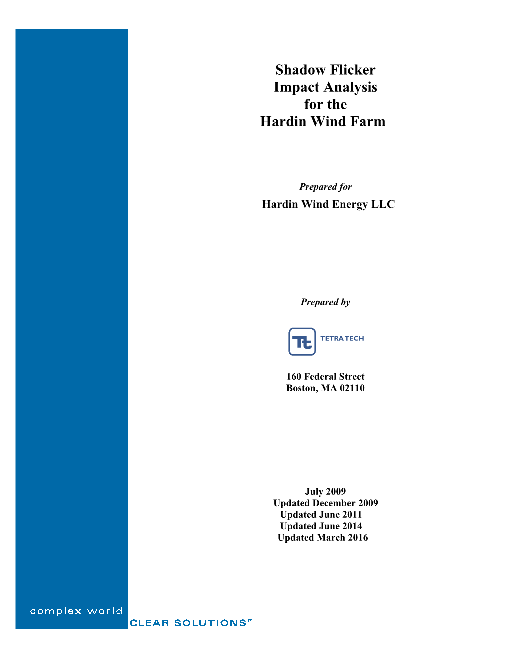 Shadow Flicker Impact Analysis for the Hardin Wind Farm