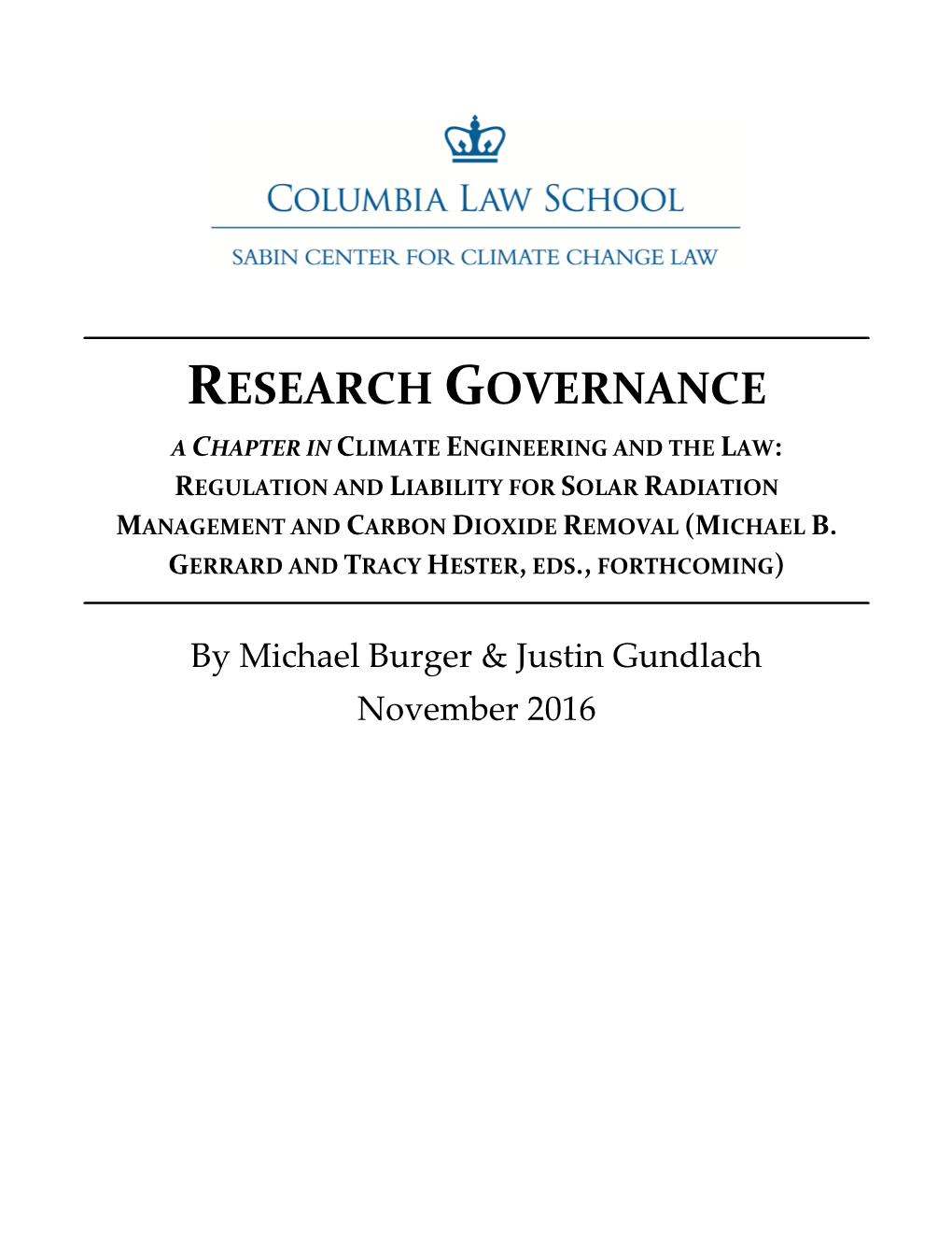 Climate Engineering Research Governance in Four Parts