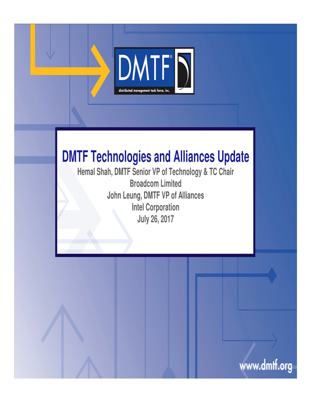 DMTF Technologies and Alliances Update