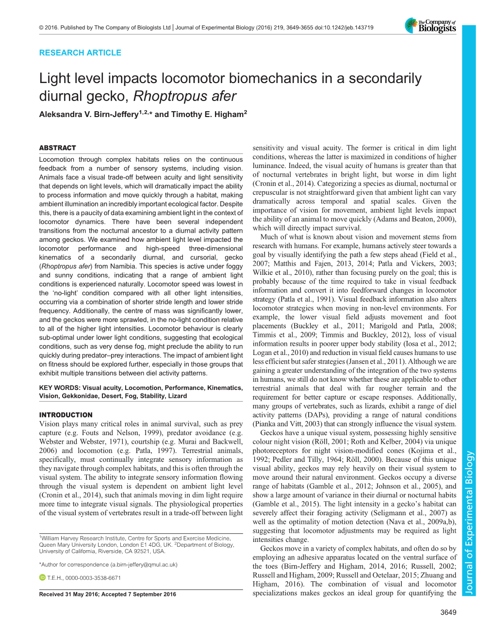 Light Level Impacts Locomotor Biomechanics in a Secondarily Diurnal Gecko, Rhoptropus Afer Aleksandra V