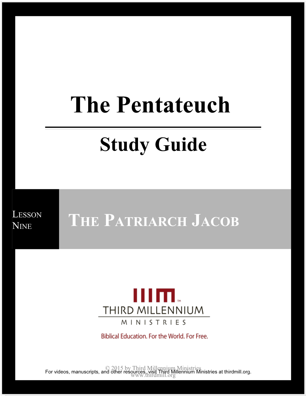 Lesson 9: the Patriarch Jacob