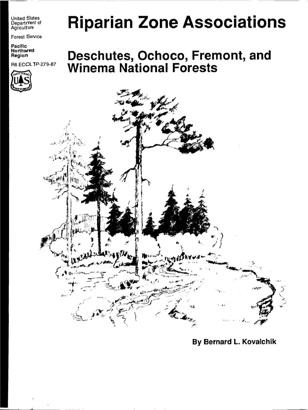 Riparian Zone Associations Forest Service Pacific Northwest Region Deschutes, Ochoco, Fremont, and R6 ECOLTP-279-87 Winema National Forests