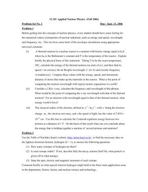 22.101 Applied Nuclear Physics (Fall 2006) Problem Set No. 1 Due: Sept