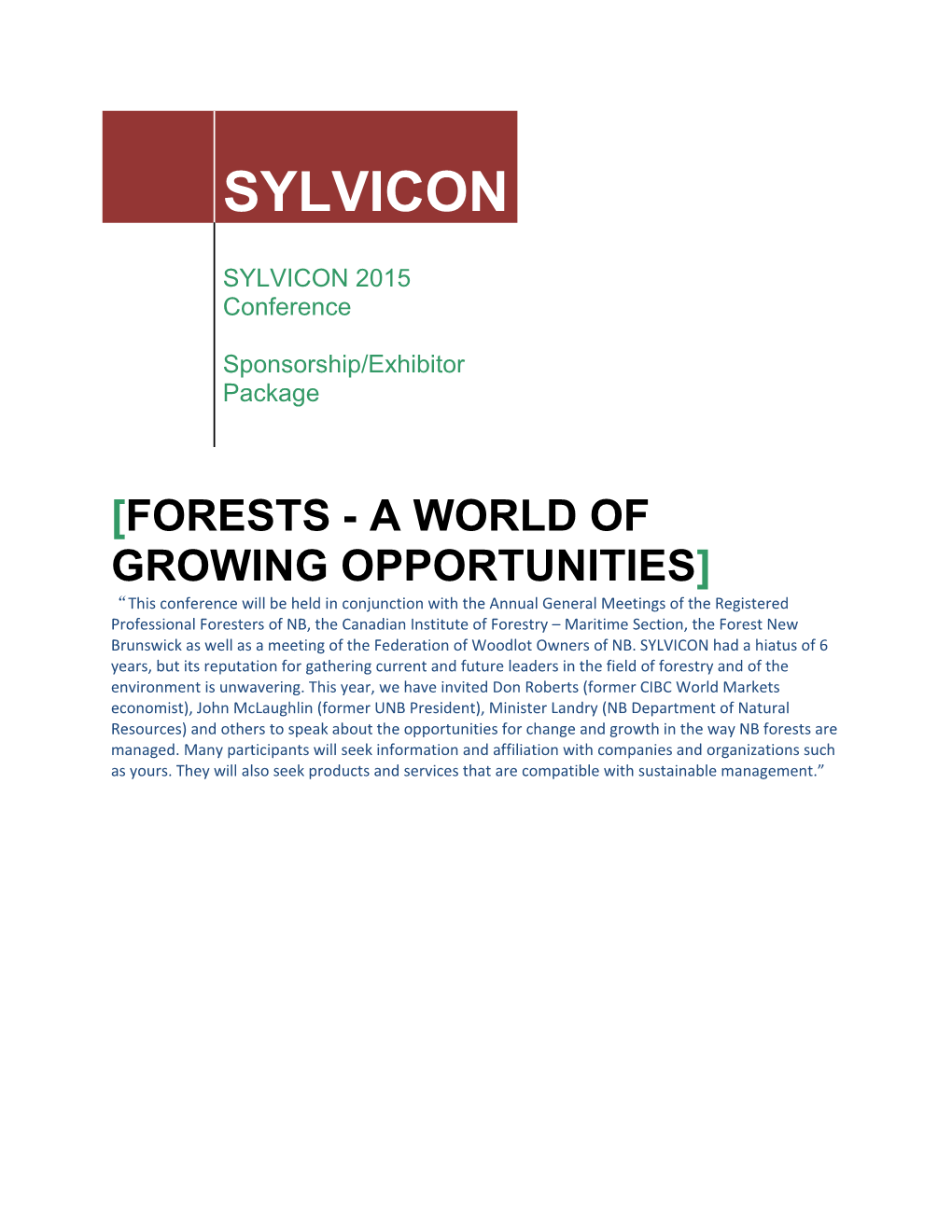 Forests - a World of Growing Opportunities