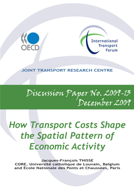 How Transport Costs Shape the Spatial Pattern of Economic Activity