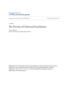 The Divinity of Christ and Social Justice Thomas Hughson Marquette University, Thomas.Hughson@Marquette.Edu