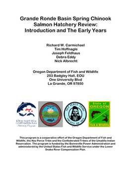 Grande Ronde Basin Spring Chinook Salmon Hatchery Review: Introduction and the Early Years