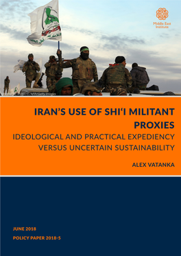 Iran's Use of Shi'i Militant Proxies