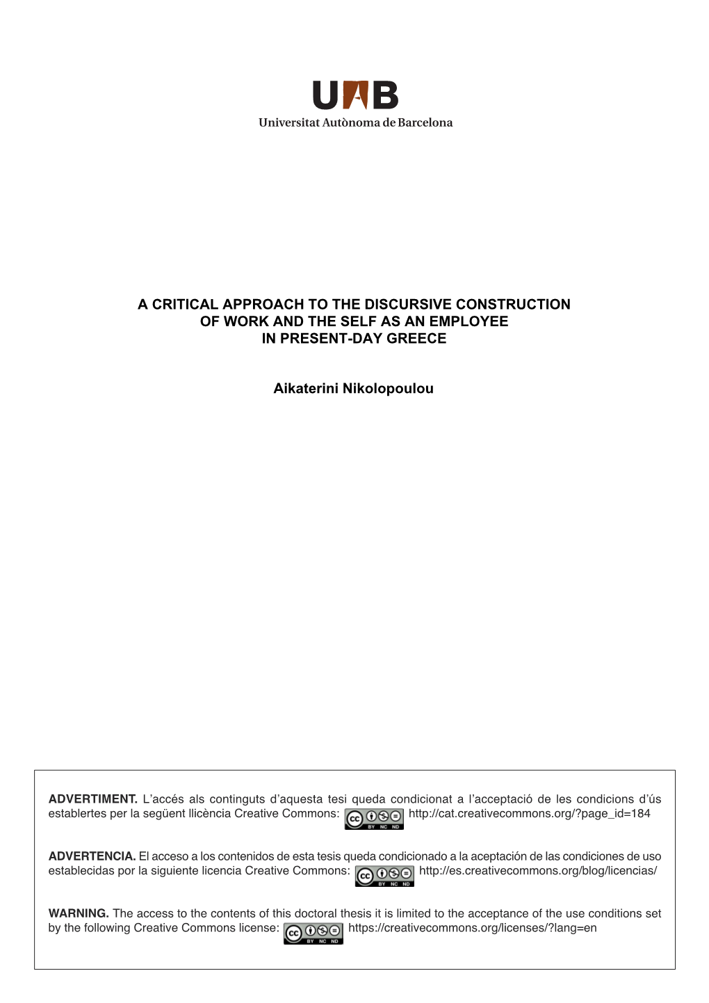 A Critical Approach to the Discursive Construction of Work and the Self As an Employee in Present-Day Greece