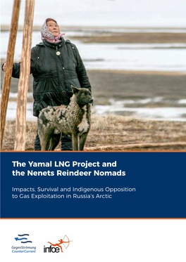 The Yamal LNG Project and the Nenets Reindeer Nomads