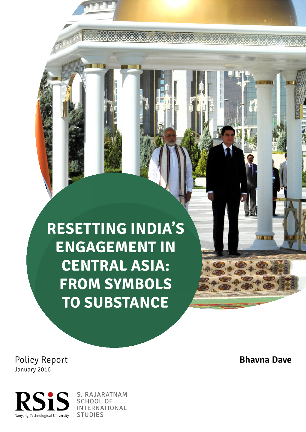 Resetting India's Engagement in Central Asia: from Symbols To