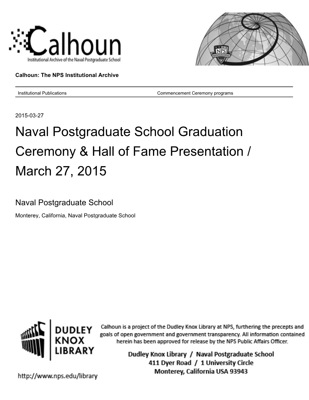 Naval Postgraduate School Graduation Ceremony & Hall of Fame Presentation / March 27, 2015