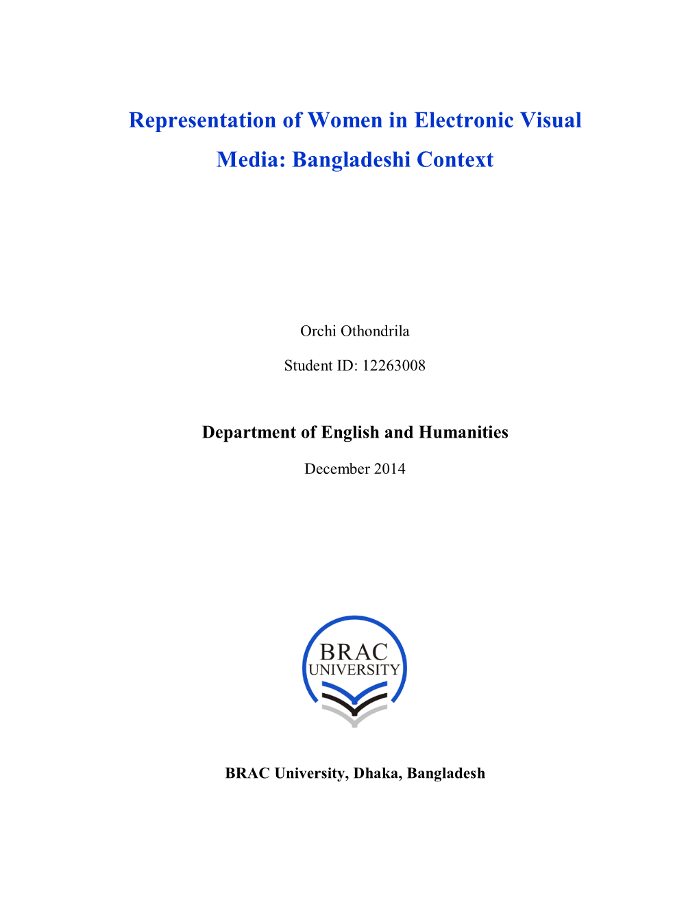 Representation of Women in Electronic Visual Media: Bangladeshi Context