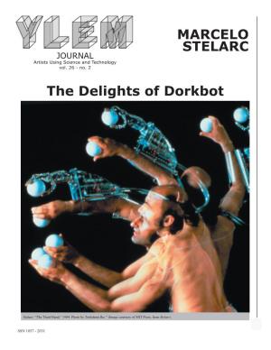 MARCELO STELARC the Delights of Dorkbot