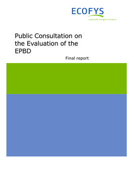 Public Consultation on the Evaluation of the EPBD Final Report