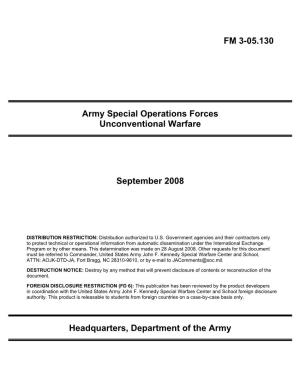 FM 3-05.130 Army Special Operations Forces Unconventional Warfare