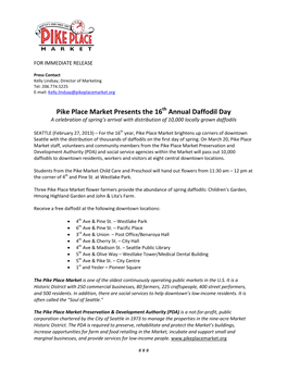 Pike Place Market Presents the 16Th Annual Daffodil Day a Celebration of Spring’S Arrival with Distribution of 10,000 Locally Grown Daffodils