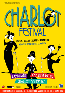 Chaplin Réunis En Version Restaurée 2K Charlot Patine Charlot Policeman L’Émigrant