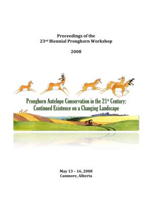 Proceedings of the 23Rd Biennial Pronghorn Workshop 2008
