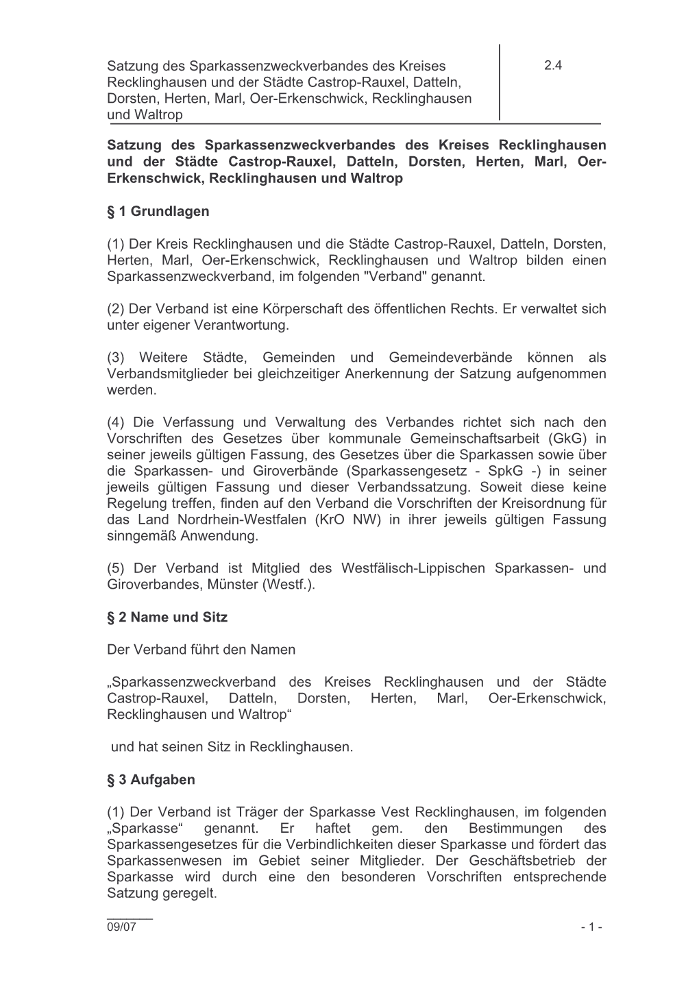 Satzung Des Sparkassenzweckverbandes Des Kreises Recklinghausen Und Der Städte Herten, Dorsten, Datteln, Waltrop, Oer-Erkenschwick