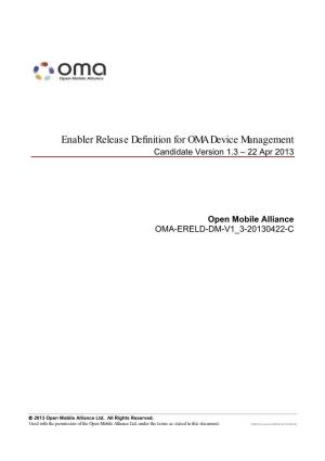 Enabler Release Definition for OMA Device Management Candidate Version 1.3 – 22 Apr 2013
