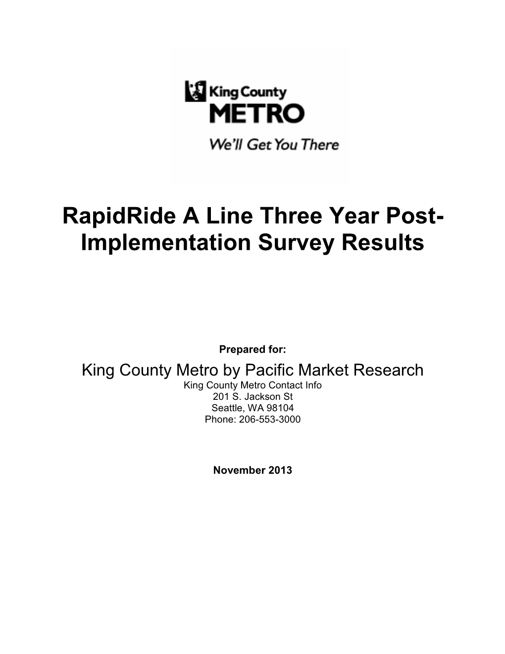 Rapidride a Line Three Year Post- Implementation Survey Results