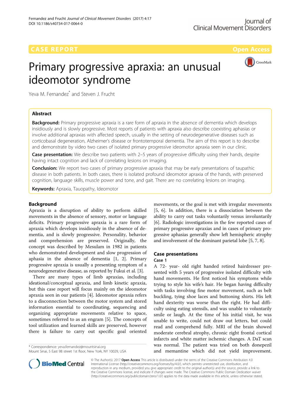 Primary Progressive Apraxia: an Unusual Ideomotor Syndrome Yeva M