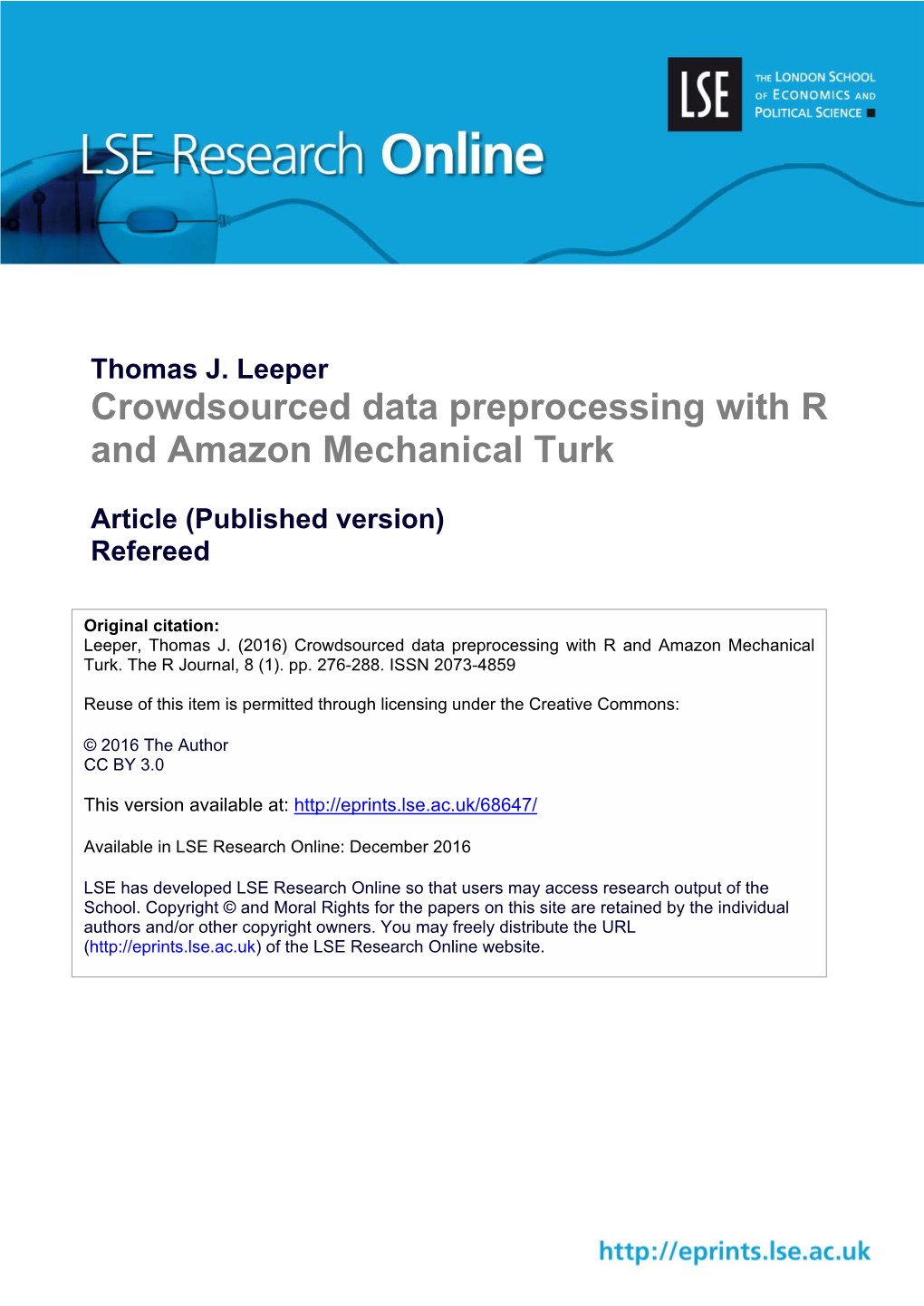 Crowdsourced Data Preprocessing with R and Amazon Mechanical Turk