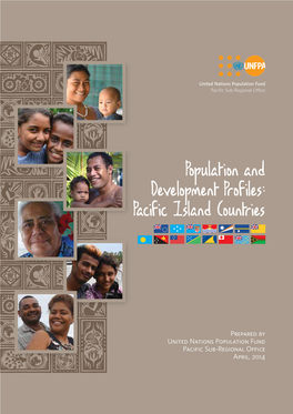 Population and Development Profiles: Pacific Island Countries