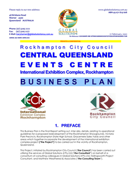 The Business Plan, the Project Became Known As the International Exhibition Complex (Rockhampton)